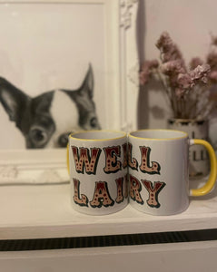 Love Southsea 'Well Lairy' mug