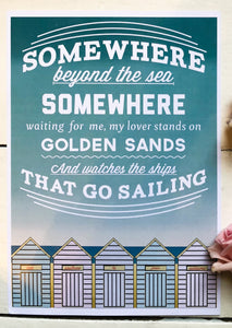 'Somewhere Beyond the Sea' Print